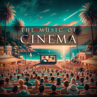 VA - The Music Of Cinema (2024) MP3