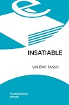 Insatiable - The Erotic Adventures of a French Girl in Spain Insatiable - The Erotic Adventures of a French Girl in Spain