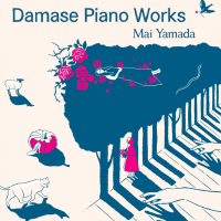 Damase - Piano Works 1 [Mai Yamada] (2023) [FLAC 16Bit]
