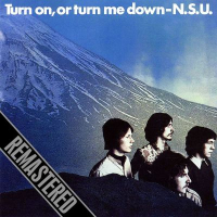 N.S.U. - turn on, or turn me down (1969) N.S.U. - turn on, or turn me down (1969)