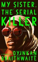 My Sister, the Serial Killer by Oyinkan Braithwaite (.mobi) [Retail]