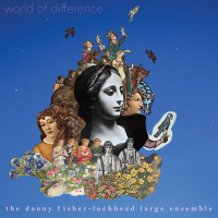 Danny Fisher-Lochhead - World of Difference (2025) [FLAC 16Bit]