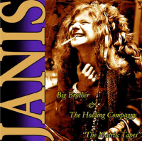 Janis Joplin & Big Brother The Matrix Tapes 1967