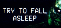 Try To Fall Asleep Try To Fall Asleep