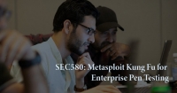 SEC580: Metasploit Kung Fu for Enterprise Pen Testing