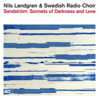 Sandstrom - Sonnets of Darkness and Love [Nils Landgren] (2025) FLAC
