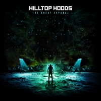 Hilltop Hoods - The Great Expanse (2019) [320 KBPS]