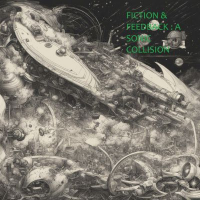 FICTION & FEEDBACK : A SONIC COLLISION