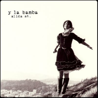 Y La Bamba - Alida St (2009)