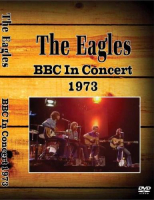 THE EAGLES - BBC IN CONCERT 1973 THE EAGLES - BBC IN CONCERT 1973
