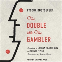 The Double and The Gambler - Fyodor Dostoevsky 2019