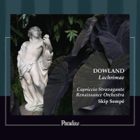 Dowland - Lachrimae - Capriccio Stravagante Renaissance Orchestra, Skip Sempe (2025) [24-96]