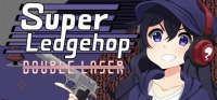 Super Ledgehop: Double Laser Super Ledgehop: Double Laser