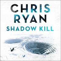 Shadow Kill Strike Back-Chris Ryan(AudioBook)(MP3) Shadow Kill Strike Back-Chris Ryan(AudioBook)(MP3)