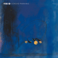 Sergio Paramo - Trio (2025) FLAC