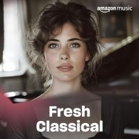 VA - Fresh Classical -06-09-2024 - mp3 320kbps-EICHBAUM VA - Fresh Classical -06-09-2024 - mp3 320kbps-EICHBAUM
