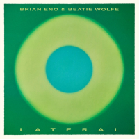 Brian Eno & Beatie Wolfe - Lateral (2025) FLAC Brian Eno & Beatie Wolfe - Lateral (2025) FLAC