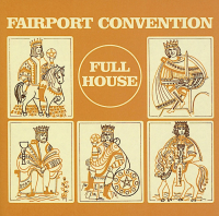 Fairport Convention - Full House (Bonus Track Edition) (1970) [FLAC]