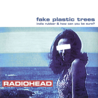 Radiohead - Fake Plastic Trees - 2025 - FLAC 16BITS 44.1KHZ-EICHBAUM