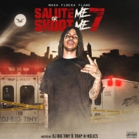 Trap-A-Holics & Waka Flocka - Salute Me Or Shoot Me 7