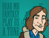DEAR MR. FANTASY PLAY US A TUNE DEAR MR. FANTASY PLAY US A TUNE