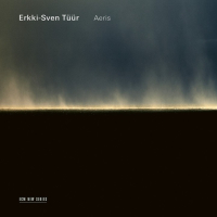 Erkki-Sven Tuur - Aeris (2025) [FLAC 16Bit]