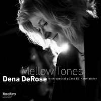 Dena DeRose - Mellow Tones (2025) FLAC Dena DeRose - Mellow Tones (2025) FLAC