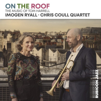 Imogen Ryall & Chris Coull Quartet - On the Roof (2025) FLAC Imogen Ryall & Chris Coull Quartet - On the Roof (2025) FLAC