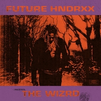 Future - Future Hndrxx Presents: The WIZRD (2019) 320 KBPS Future - Future Hndrxx Presents: The WIZRD (2019) 320 KBPS