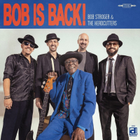 Bob Stroger & The Headcutters - Bob Is Back! (2025) [FLAC 16Bit]