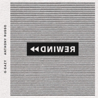 G-Eazy – Rewind (feat. Anthony Russo) [iTunes Plus AAC M4A] MA72E