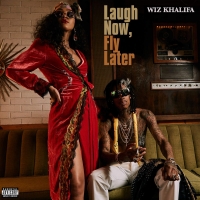 Wiz Khalifa Laugh Now, Fly Later Album 2017 Wiz Khalifa Laugh Now, Fly Later Album 2017