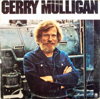 Gerry Mulligan – The Age Of Steam   Vinyl rip FLAC