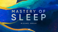 MindValley | The Mastery Of Sleep | Michael Breus [FCO]