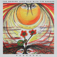 The Modern Jazz Trio with Tim Hagans - Peaceful (2025) [FLAC 16Bit]