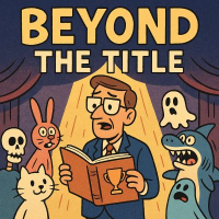 BEYOND THE TITLE BEYOND THE TITLE