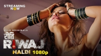 Haldi [Riti Riwaj] (2020) ULLU Hindi 1080p WEBRip x264 AAC