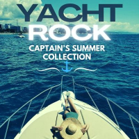 YACHT ROCK : CAPTAIN'S SUMMER COLLECTION (2025)