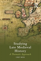 [ FreeCourseWeb ] Studying Late Medieval History- A Thematic Approach [EPUB]
