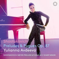 Shostakovich - Preludes and Fugues Op. 87 - Yulianna Avdeeva (2025) [24-96]