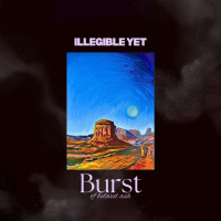 Illegible Yet - Burst of Beloved Ash (2025) [FLAC 16Bit]