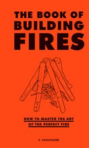 The Book of Building Fires by S. Coulthard (.epub) The Book of Building Fires by S. Coulthard (.epub)