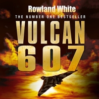 Vulcan 607 - Rowland White - 2018 (History) [Audiobook] (miok) [WWRG]