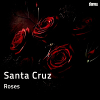 Santa Cruz - Roses (2025) FLAC Santa Cruz - Roses (2025) FLAC