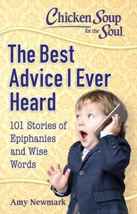 The Best Advice I Ever Heard by Amy Newmark (.epub)