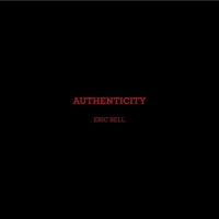 Eric Bell - Authenticity - 2025 - FLAC 16BITS 44.1KHZ-EICHBAUM