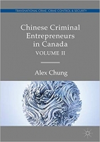 [ FreeCourseWeb ] Chinese Criminal Entrepreneurs in Canada, Volume II