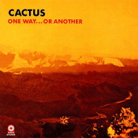 CACTUS - ONE WAY OR ANOTHER (1971)