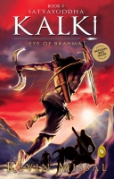 Satyayoddha Kalki: Eye of Brahma (KALKI TRILOGY BOOK #2)