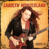 Carolyn Wonderland - Truth Is - 2025 - FLAC 16BITS 44.1KHZ-EICHBAUM